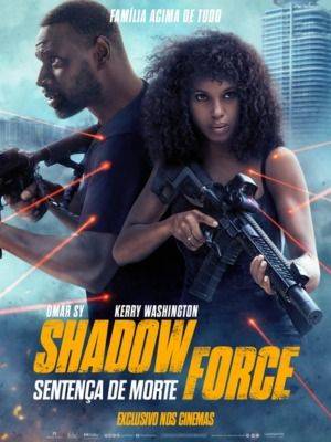 Shadow Force - Sentença de Morte